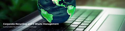 e waste recycling dubai|WAT: E.